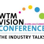WTM Vision Conference – London Panel Line Up Complete