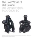 The Lost World of Old Europe